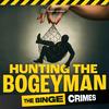 undefined The Binge Crimes: Hunting The Bogeyman
