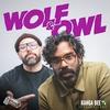 undefined Wolf & Owl with Romesh Ranganathan and Tom Davis
