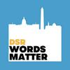 undefined DSR's Words Matter