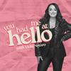 undefined You Had Me At Hello with Vicki Notaro