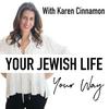 undefined Your Jewish Life Your Way with Karen Cinnamon