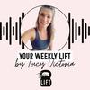 undefined YOUR WEEKLY LIFT