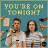 undefined You're On Tonight