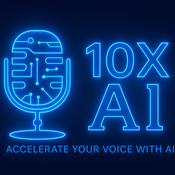 Podcast 10X AI with Julius Neil