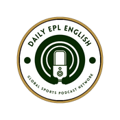 Podcast Daily English Premier League