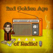 Podcast 2nd Golden Age of Radio!