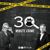 Podcast 30 Minute Crime
