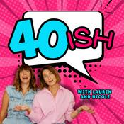 Podcast 40ish