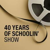 Podcast 40 Years of Schoolin'