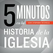 Podcast 5 Minutos en la Historia de la Iglesia con Stephen Nichols