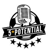 Podcast 5 Star Potential | A Football Manager Podcast