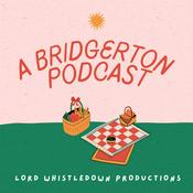 Podcast A Bridgerton Podcast