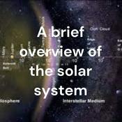 Podcast A brief overview of the solar system