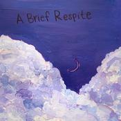 Podcast A Brief Respite
