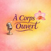 Podcast À Corps Ouvert