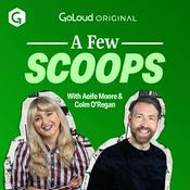 Podcast A Few Scoops with Aoife Moore and Colm O’Regan