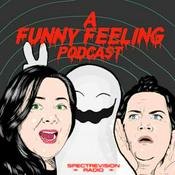 Podcast A Funny Feeling