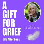 Podcast A Gift For Grief