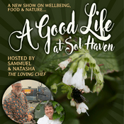 Podcast A Good Life At Sol Haven