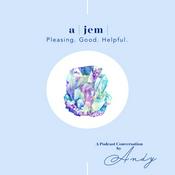 Podcast A | jem | Conversations with Andy.
