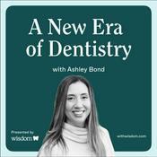 Podcast A New Era of Dentistry