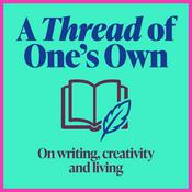 Podcast A Thread of One's Own with Theo Clarke