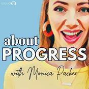 Podcast About Progress