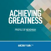 Podcast Achieving Greatness — Bible Study with Mike Mazzalongo