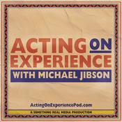 Podcast Acting on Experience