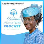 Podcast Adelaide Heward-Mills