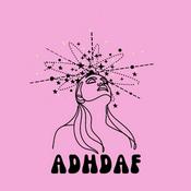 Podcast ADHD AF