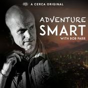 Podcast Adventure Smart with Bob Parr