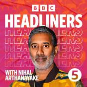 Podcast Headliners with Nihal Arthanayake