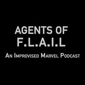 Podcast Agents Of F.L.A.I.L - Improvised Marvel Podcast