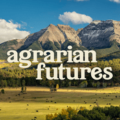 Podcast Agrarian Futures
