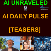 Podcast AI Unraveled: The Daily Pulse (2-Minute Briefings - MULTILINGUAL)