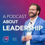 A Podcast About Leadership
