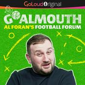 Podcast Al Foran's Goalmouth