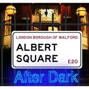 Podcast Albert Square: After Dark - An EastEnders Podcast