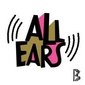 Podcast All Ears