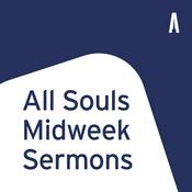 Podcast All Souls Midweek Sermons