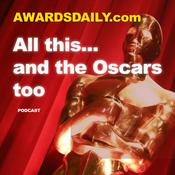 Podcast All This and the Oscars Too Podcast