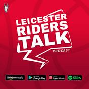 Podcast Leicester Riders Talk