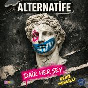 Podcast Alternatife Dair Her Şey