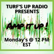 Podcast AMP IT UP! | Turf's Up Radio