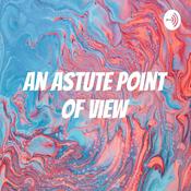 Podcast An astute point of view