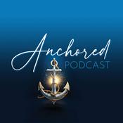 Podcast Anchored