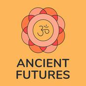 Podcast Ancient Futures