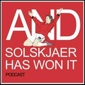 Podcast And Solskjaer Has Won It