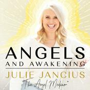 Podcast Angels and Awakening